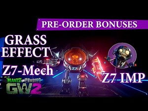 Grass Effect Z7 mech & Z7 imp - Plants vs Zombies Garden Warfare 2 Beta