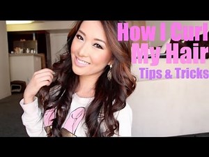 How I Curl my Hair - Tips, Tricks & General Info (Curling Iron Hair Tutorial)