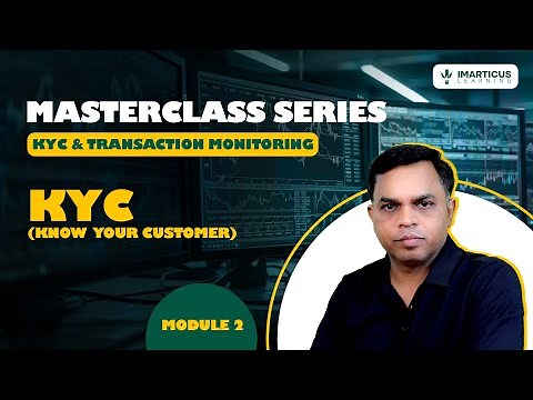 KYC Explained: Know Your Customer in Banking | Module 2