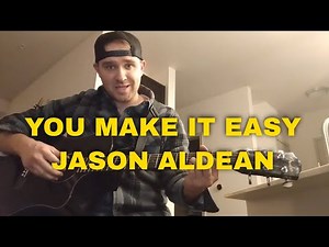 You Make It Easy | Jason Aldean | Beginner Guitar Tutorial | Lesson