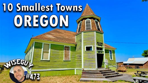 10 SMALLEST Towns in OREGON
