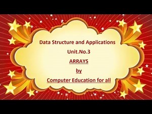 Introduction to Arrays Operations implementations and Types Tutorial