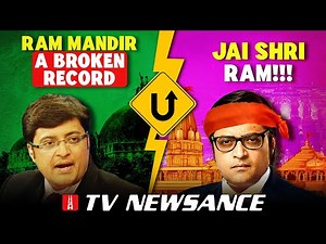 Arnab Goswami's U-turn on Ram Mandir! Media ke Palturam: What made them change? TV Newsance 239