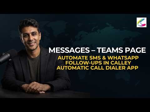 Messages – Teams Page | Automate SMS & WhatsApp Follow-ups in Calley