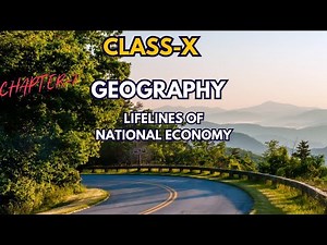 Lifelines of National Economy | Modes of transportation | CBSE 2024 | CLASS 10