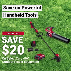 Toro’s Spring Sale is here at Ace! Online only, save $30 on select Toro lawn mowers and $20 on select Toro handheld yard tools. Valid 4/1-4/30. | Ace Hardware