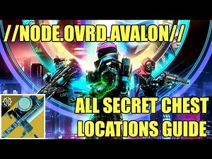 [FAST GUIDE] All 4 Secret Chests Locations in //NODE.OVRD.AVALON// - Destiny 2