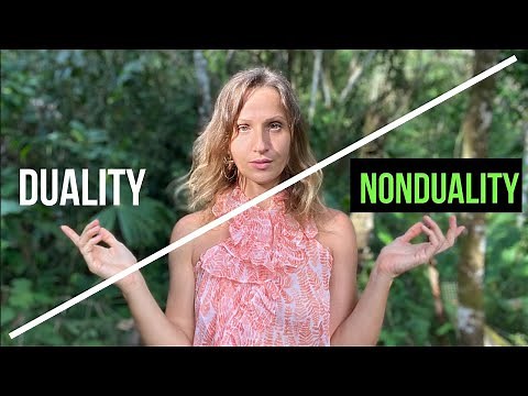 Non Duality vs Duality As Explained To a 9 Year Old