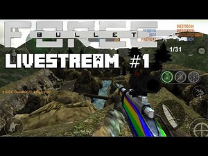 Bullet Force (by Lucas Wilde) - iOS / Android (Sneak Peek) Gameplay Livestream #1
