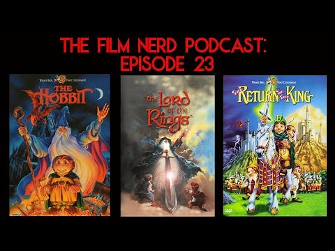 LOTR Animated Films: The Hobbit (1977), The Lord of the Rings (1978), The Return of the King (1980)