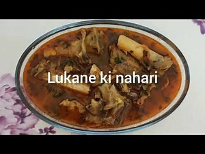 Hyderabadi lukane ki nahari/lukane ki nahari recipe #khatipeetizindagi