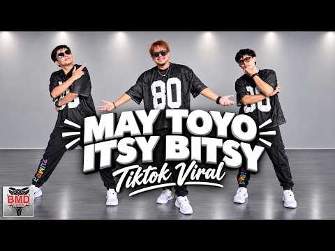 MAY TOYO (ITSY BITSY) | Tiktok Viral | Zumba | Dance Workout | BMD Crew
