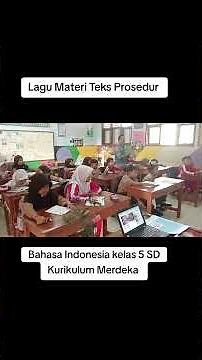 Lagu Materi Teks Prosedur | Bahasa Indonesia kelas 5 SD Kurikulum Merdeka