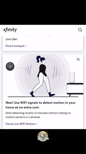 Humans in Context on Instagram: "WiFi Motion Detection Is Now Live in Millions of Homes — No Cameras Needed 📸 Xfinity (Comcast) has rolled out WiFi Motion, a free feature that turns your existing home WiFi network into a basic motion detector. How it works: Your Xfinity gateway and up to three connected WiFi devices (printer, smart TV, thermostat, gaming console, etc.) monitor signal disruptions caused by people moving through the room. When motion is detected between devices, you get a notific