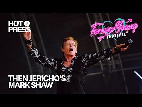 Forever Young: Mark Shaw from Then Jerico
