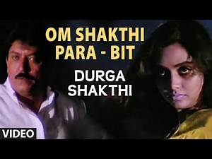 Durga Shakti - Om Shakti Para Video Song | K S Chitra | Devaraj, Shruthi