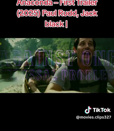 Anaconda - First Trailer with Paul Rudd and Jack Black