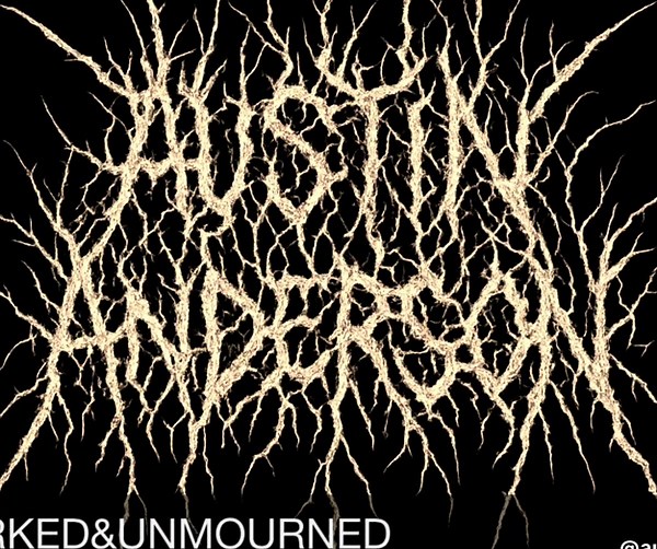 Austin Anderson - UNMARKED&UNMOURNED