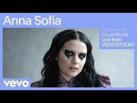 Anna Sofia - Cruel World (Live Performance) | Vevo