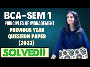 Principles of Management | 2023 Question Paper Fully Solved!| BCA Semester 1