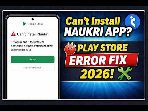 Can't Install Naukri App? Play Store Error Fix 2026