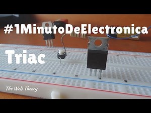 Triac 🤔?? Como funciona un Triac? - Wels Theory