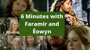 The Love Story of Faramir and Éowyn