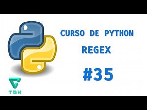 Curso de Python - Expresiones Regulares (REGEX)