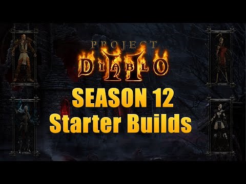 Project Diablo 2 Season 12 - Ladder Starter Builds Guide