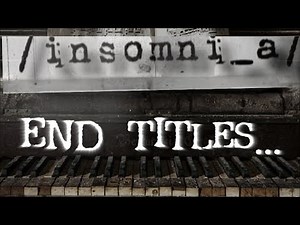 END TITLES... (Dark Piano/Horror Background/Music For Film)