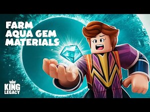 How to Get Aqua Gem Materials in King Legacy