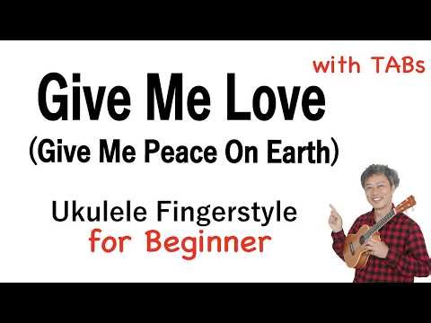 Give Me Love (George Harrison) - Beginner [Ukulele Fingerstyle] Play-Along with TABs