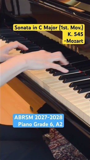 🎹Sonata in C, 1st mov. K545 - W.A.Mozart - [ABRSM 2027-2028, Piano grade 6:A2]#shorts#exam