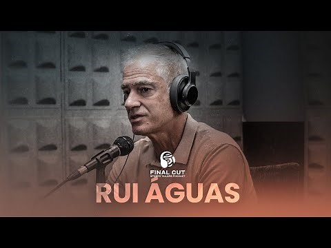 Rui Águas | Final Cut | Episode 14 | Season 1