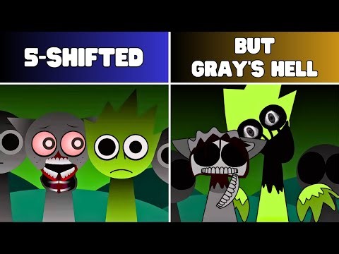 Incredibox Sprunki 5-Shifted – Original VS Gray's Hell: Who Did It Better?