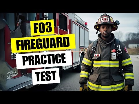 F-03 Practice Test 2026 Fireguard Certificate Of Fitness Certification Exam Questions & Answers