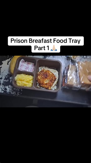 Prison Breakfast Food Tray — Part 1: What’s Served in Prison