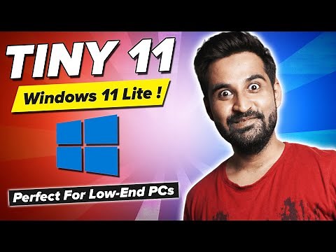 Tiny11: The Perfect OS for Low-End PCs?