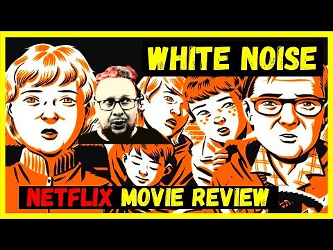 White Noise (2022) Netflix Movie Review - What is this Film!!