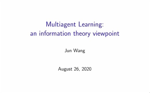 智能决策论坛 | 汪军：Multi-agent Learning