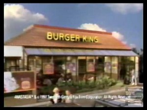 Burger King Anstasia Characters Commercial 1997