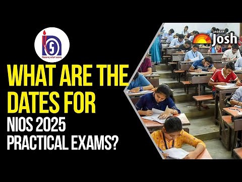 NIOS 2025: Your Guide to Practical Exam Dates