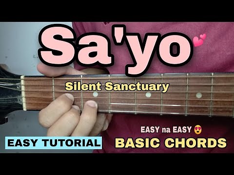 Sa'yo Guitar Tutorial - Silent Sanctuary (EASY CHORDS)