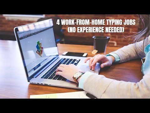 4 Work-From-Home Typing Jobs (No Experience Needed)