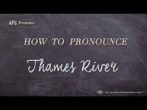 How to Pronounce Thames River | Thames River Pronunciation