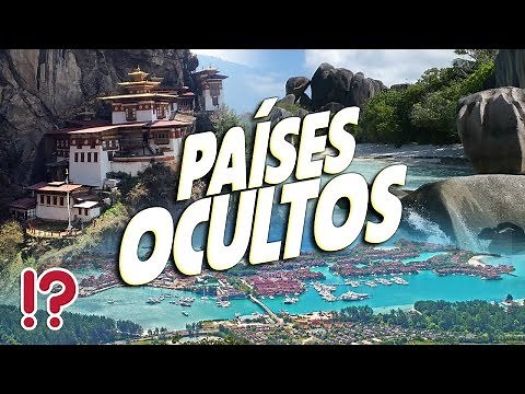 Los 10 países más desconocidos del mundo