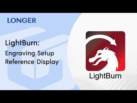 LightBurn: Engraving Setup Reference Display