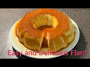 Easy To Make Flan | Flan Recipe