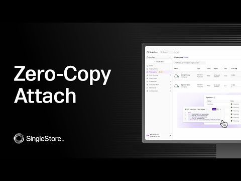 Effortless Multi-Workspace Database Access with Zero-Copy Attach | SingleStore Demo