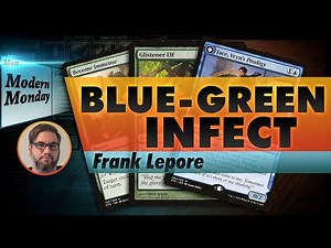 Modern Monday: U/G Infect (Deck Tech & Matches)